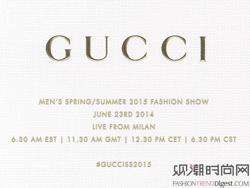 GUCCI 2015春夏米兰男装周秀场直播