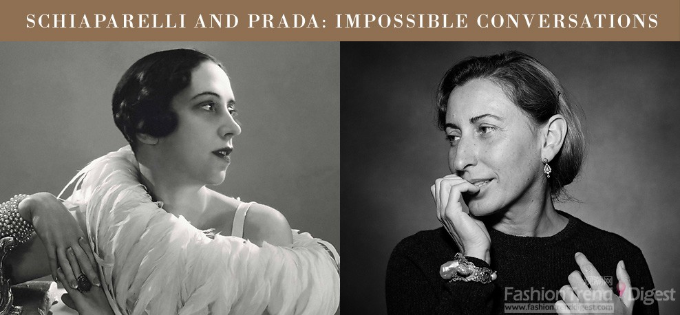 9. Schiaparelli and Prada: Impossible Conversations（Miuccia Prada与Elsa Schiaparelli超越时空的对话）<br>
2012年5月10日至2012年8月19日<br>
纽约大都会艺术博物馆, 美国<br>
<br>
由纽约大都会博物馆策画的Schiaparelli and Prada: Impossible Conversations展览，让Miuccia Prada与Elsa Schiaparelli两位对流行时尚极具影响力的女性设计师的各自作品，做一对谈展演。共计展出了Elsa Schiaparelli（1920年代后期到1950年代）以及Miuccia Prada（从1980年代后期至今）80件的作品。<br>
<br>
官网：http://www.metmuseum.org/exhibitions/listings/2012/impossible-conversations<br>
